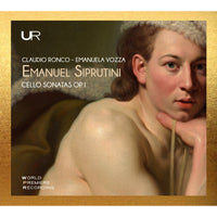Claudio Ronco; Emanuela Vozza - Siprutini: Cello Sonatas op. I - LDV14127