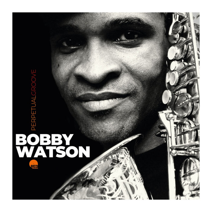 Bobby Watson - Perpetual Groove - RR1231722