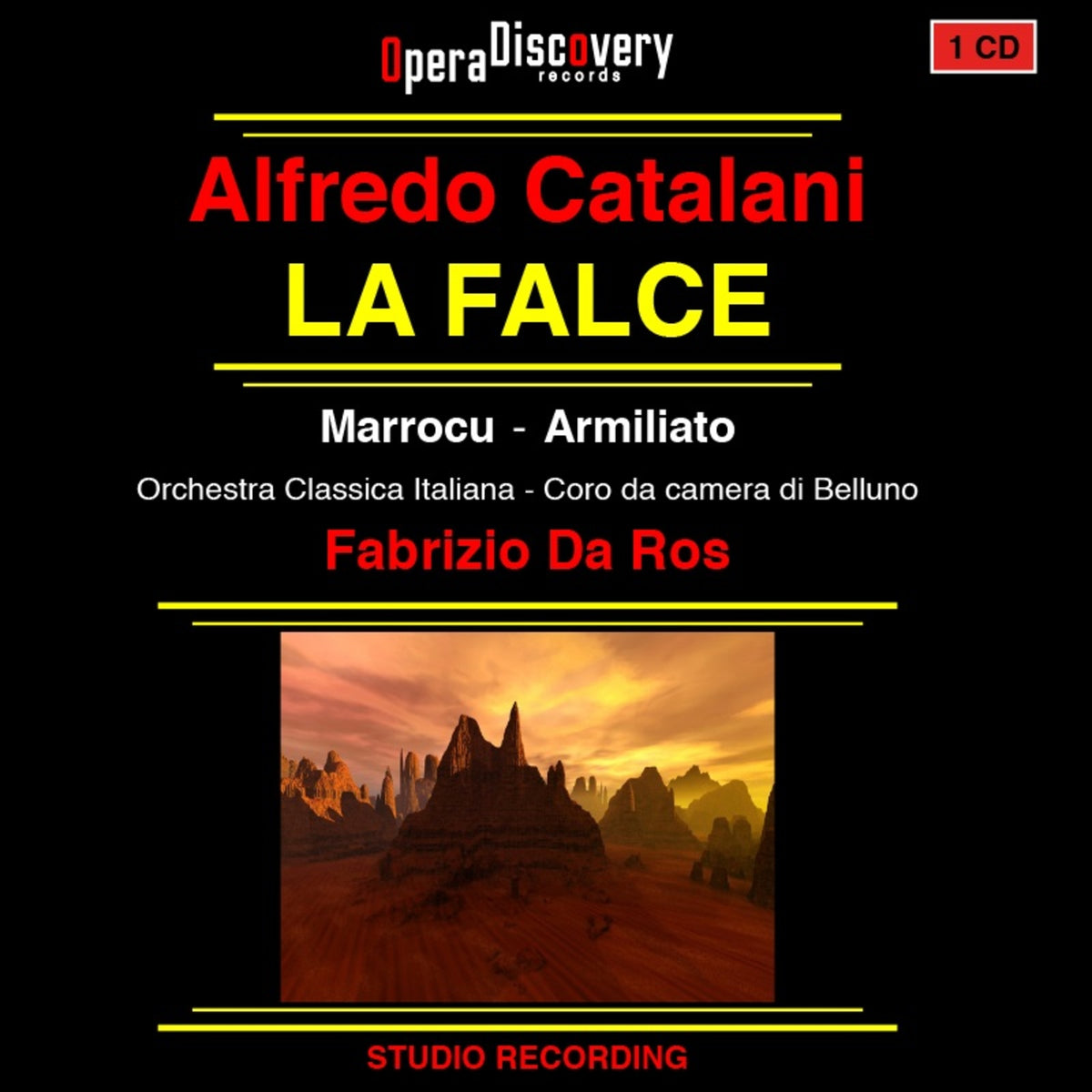 Orchestra Classica Italiana, Fabrizio Da Ros, Paoletta Marrocu, Fabio Armiliato - Alfredo Catalani: La Falce - 24261-05