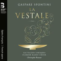 Les Talens Lyriques; Christophe Rousset; Flemish Radio Choir - Spontini: La vestale - BZ1051
