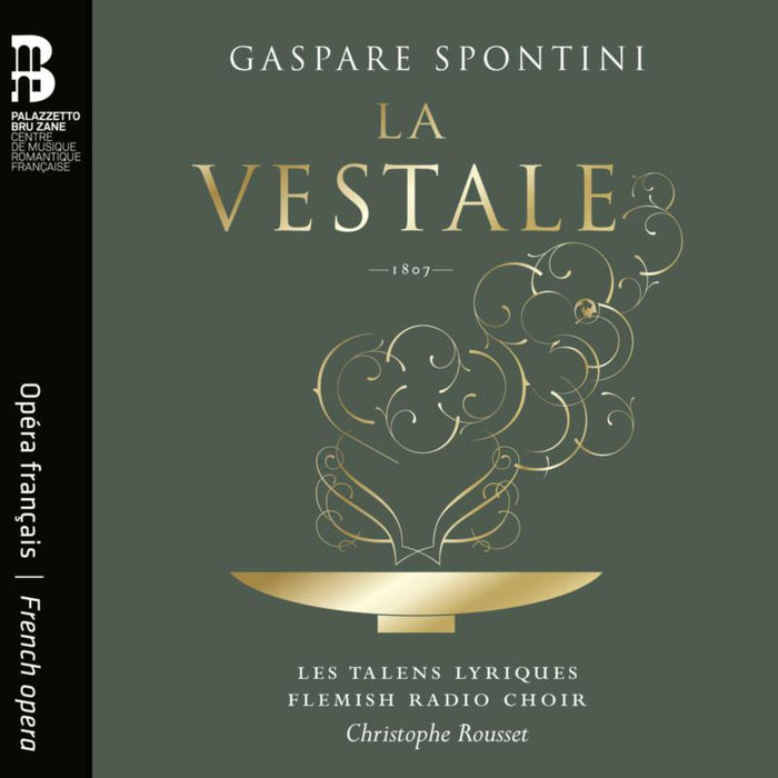 Les Talens Lyriques; Christophe Rousset; Flemish Radio Choir - Spontini: La vestale - BZ1051