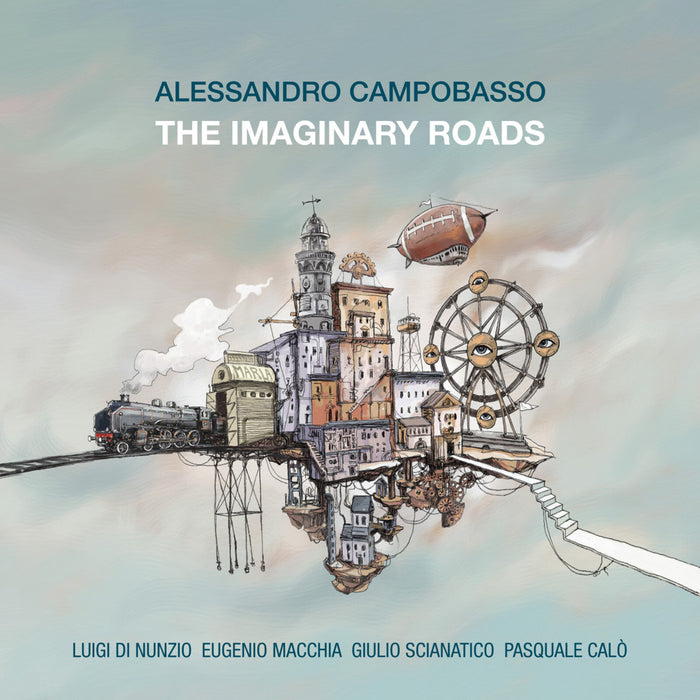 Alessandro Campobasso - The Imaginary Roads - AM7013