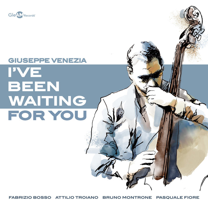 Giuseppe Venezia - I've been waiting for you - AM7031