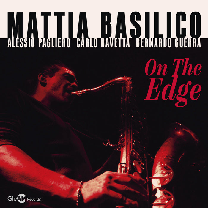 Mattia Basilico - On The Edge - AM7047