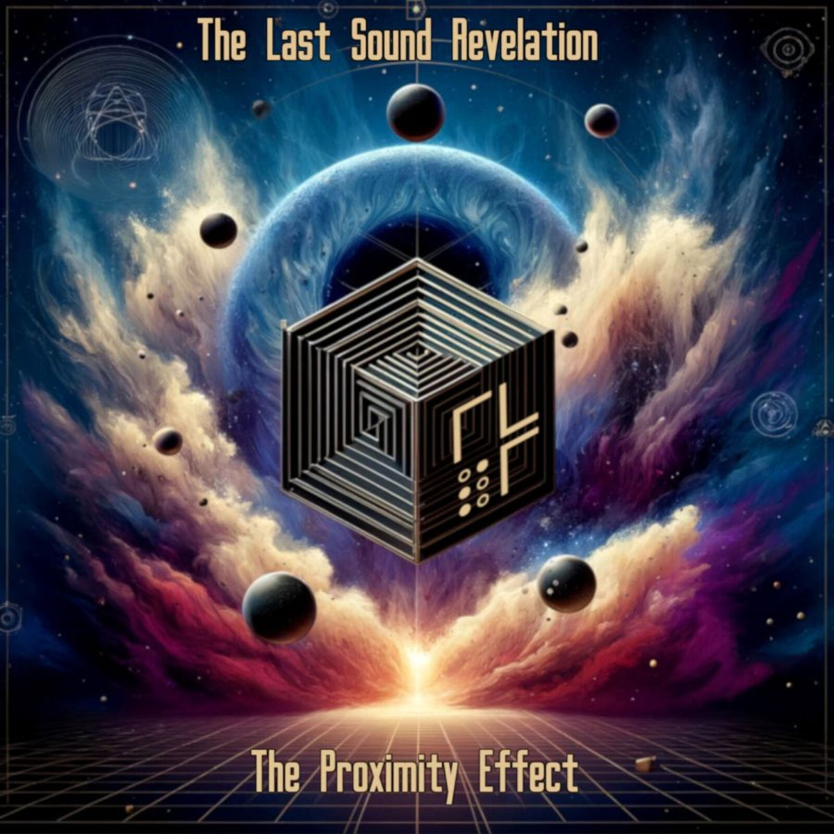 The Last Sound Revelation - The Proximity Effect - OR0226CD