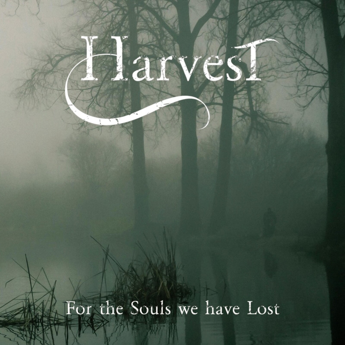 Harvest - For The Souls We Have Lost - OR43CD