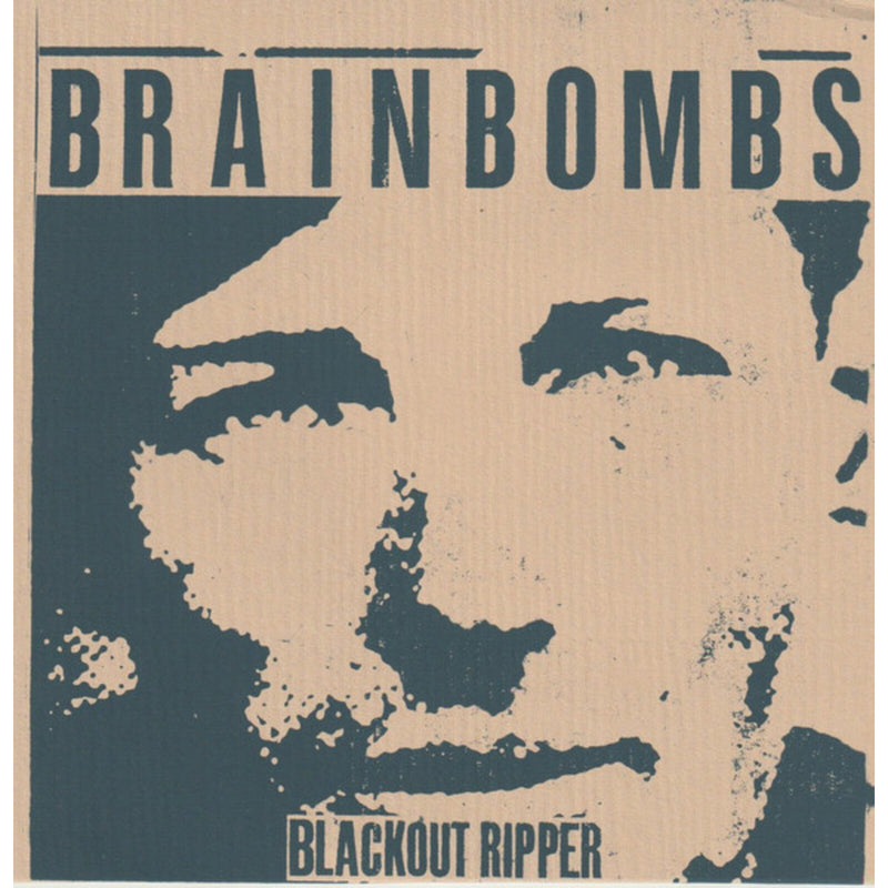 Brainbombs - Blackout Ripper - SR0003