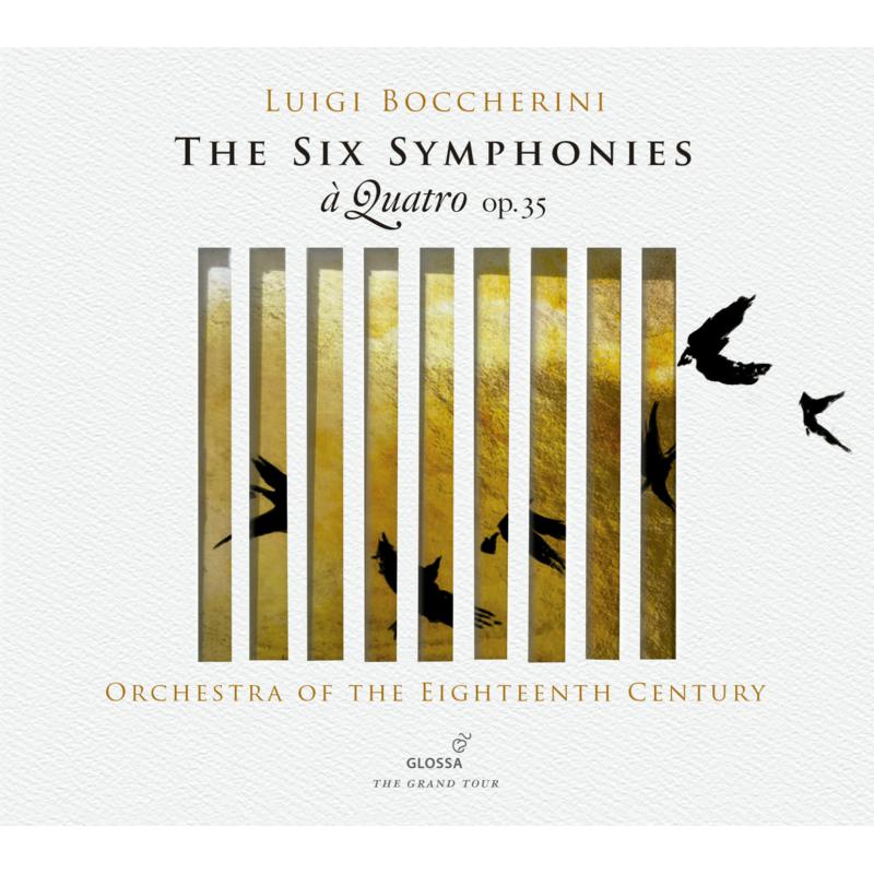 Marc Destrube; Orchestra of the 18th Century - Boccherini: The Six Symphonies, Op. 35 - GCD921131