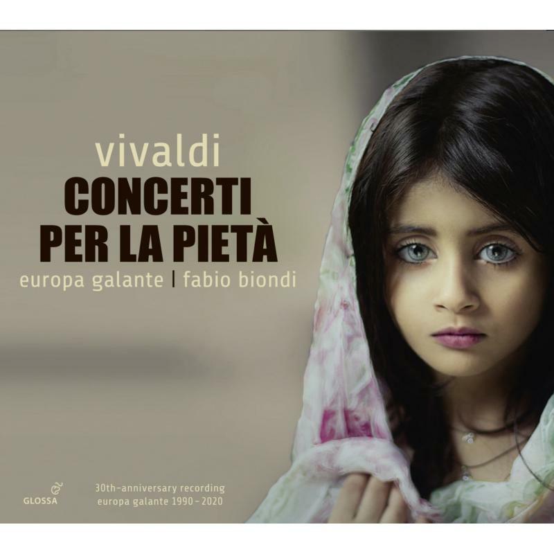 Europa Galante; Fabio Biondi - Vivaldi: Concerti Per La Pieta (30th Anniversary Recording) - GCD923414