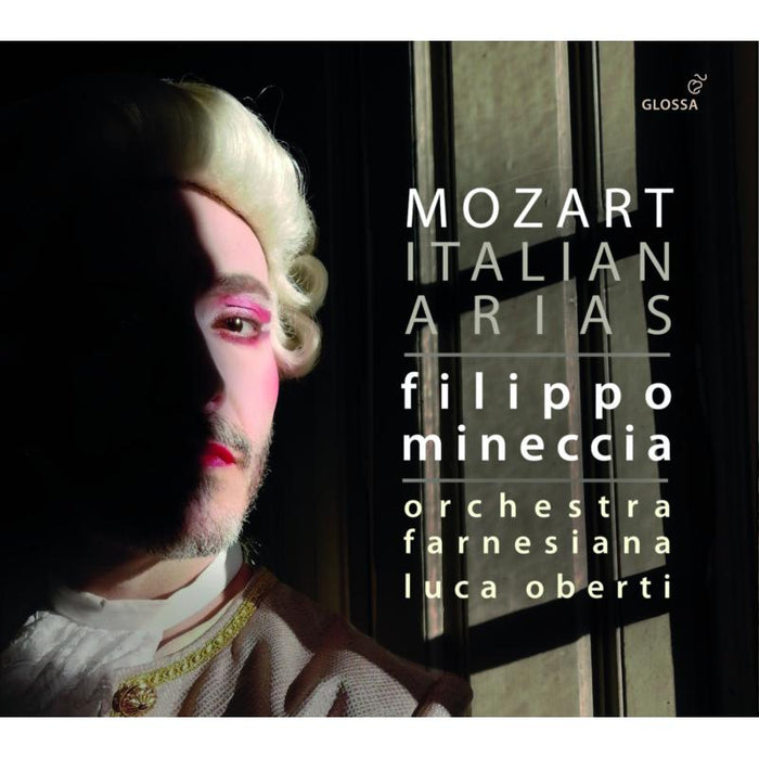 Filippo Mineccia; Orchestra Farnesiana - Mozart: Italian Arias - GCD923534