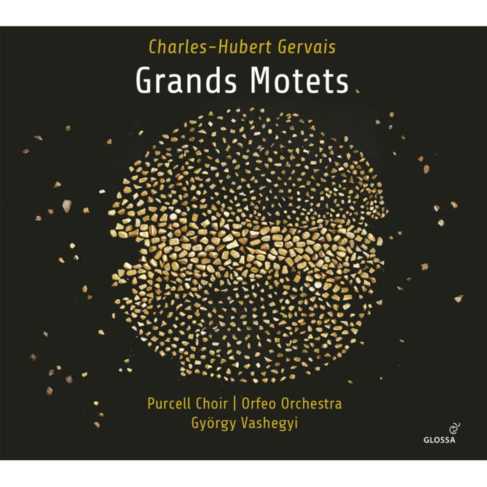 Gyorgy Vashegyi; Olivia Doray; Katalin Szutrely; Cyrille Dubois; Mathias Vidal; David Witczak; Purcell Choir; Orfeo Orchestra - Charles-Hubert Gervais: Grands Motets - GCD924013