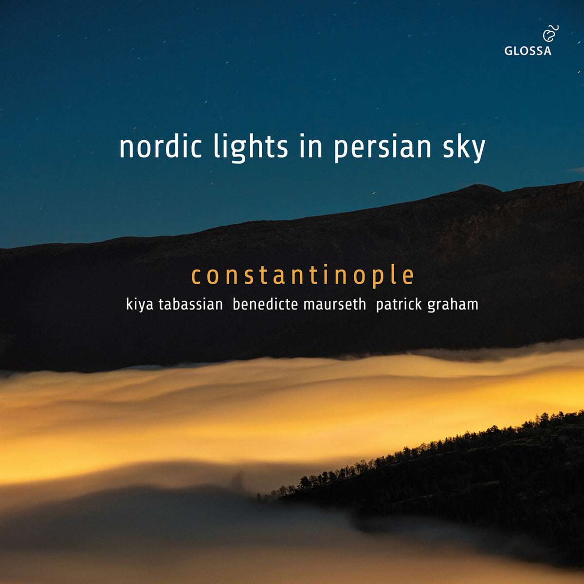 Constantinople, Kiya Tabassian, Benedicte Maurseth, Patrick Graham - Nordic lights in Persian Sky - GCD924504