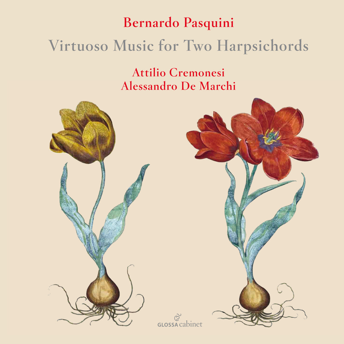 Attilio Cremonesi; Alessandro De Marchi - Bernardo Pasquini: Virtuoso Music for Two Harpsichords - GCDC80038