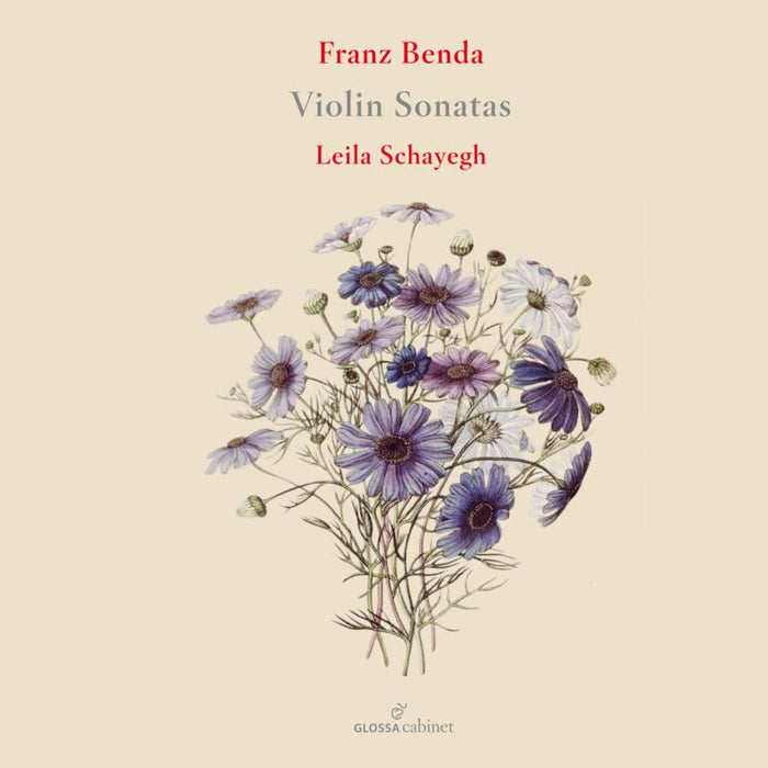 Leila Schayegh; Felix Knecht; Vaclav Luks - Franz Benda: Violin Sonatas (ornamented Versions) - GCDC82507