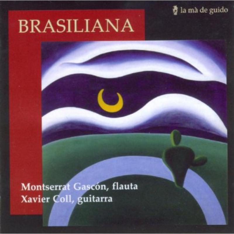 M.Gascon/X.Coll - Braziliana - Music for flute & Guitar - LMG2082