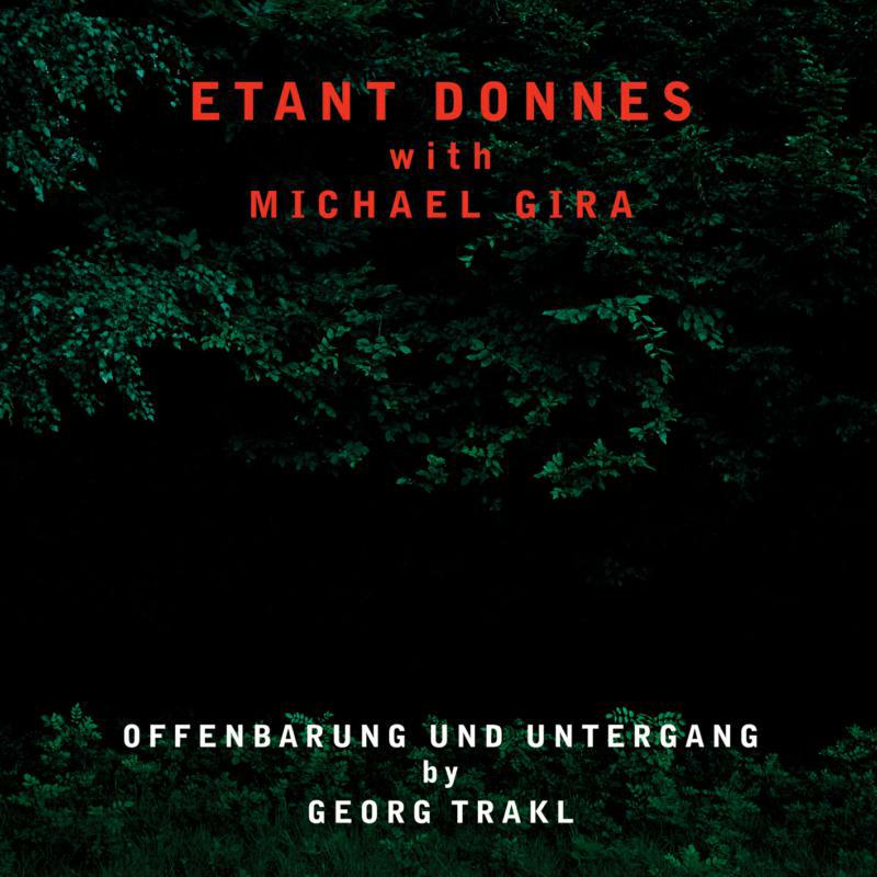 Etant Donnes With Michael Gira - Offenbarung Und Untergang - MR376