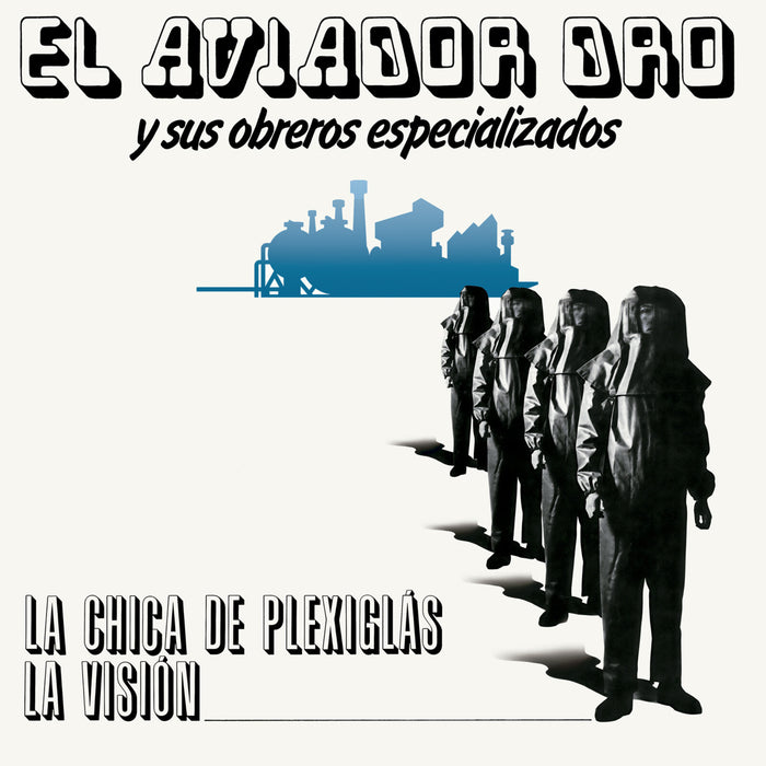 Aviador Dro Y Sus Obreros Especializados - La Chica De Plexiglas / La Vision - MR516