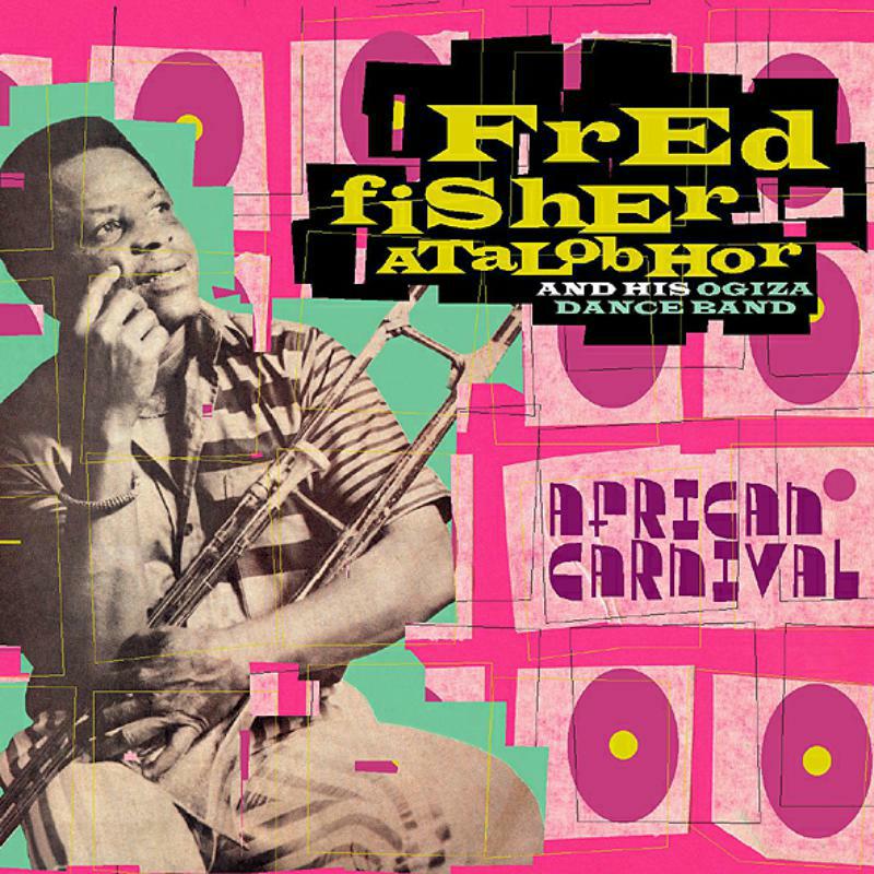 Fred Fisher Atalobhor - African Carnival - VAMPICD109