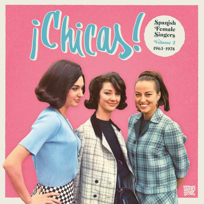 Various Artists - Â¡chicas! Vol 2. Spanish Female - VAMPICD162