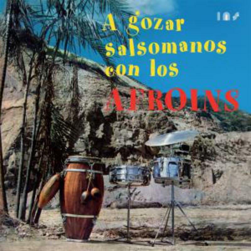 Los Afroins - A Gozar Salsomanos - VAMPI201