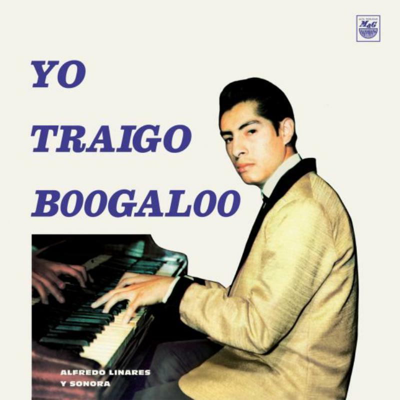 Alfredo Linares Y Su Sonora - Yo Traigo Boogaloo - VAMPI210