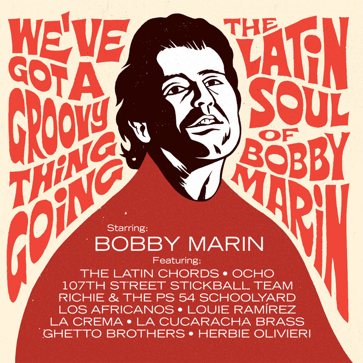 Various Artists - We've Got A Groovy Thing Going: The Latin Soul Of Bobby Marin - VAMPI302