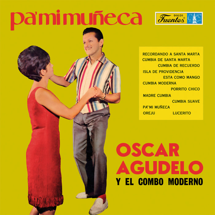 Oscar Agudelo Y El Combo Moderno - Pa' Mi Muneca - VAMPI326
