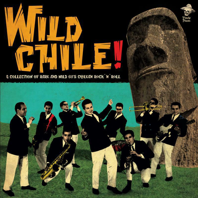 Various Artists - Wild Chile! (LP) - PINCHE005