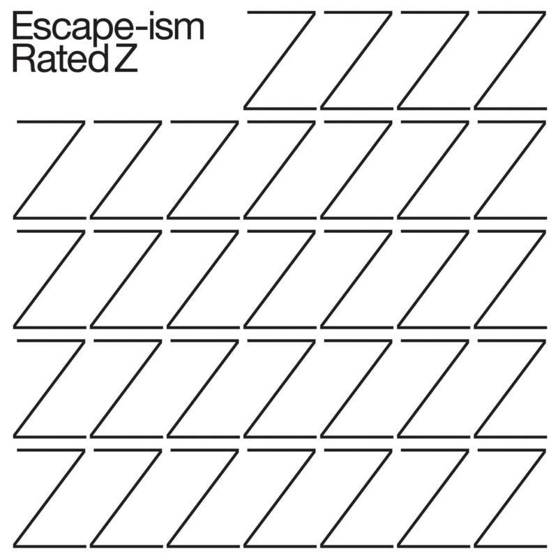 Escape-Ism - Rated Z - MT044