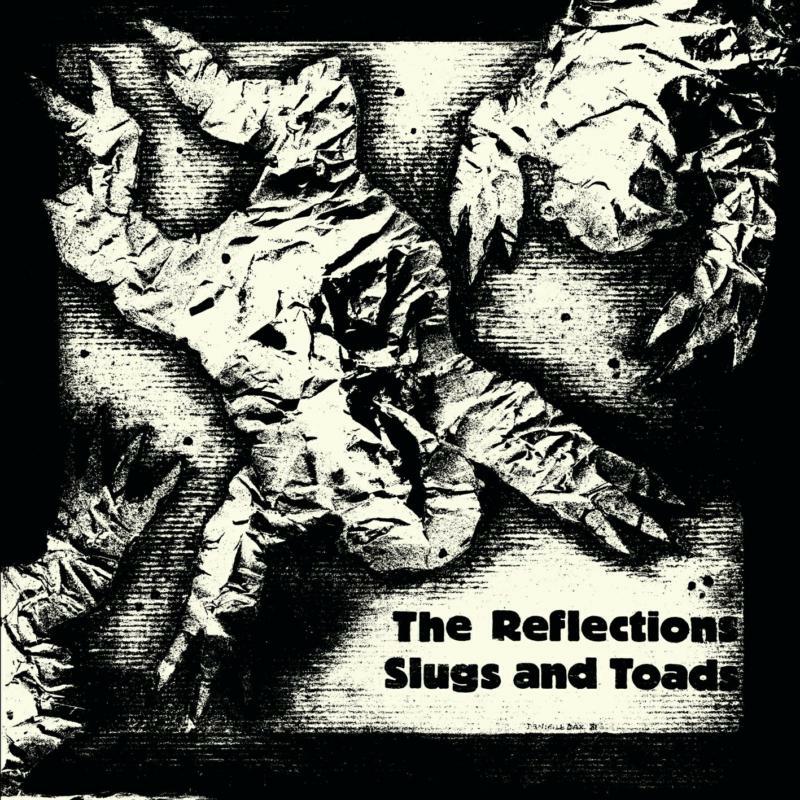 The Reflections - Slugs And Toads - MRSSS524