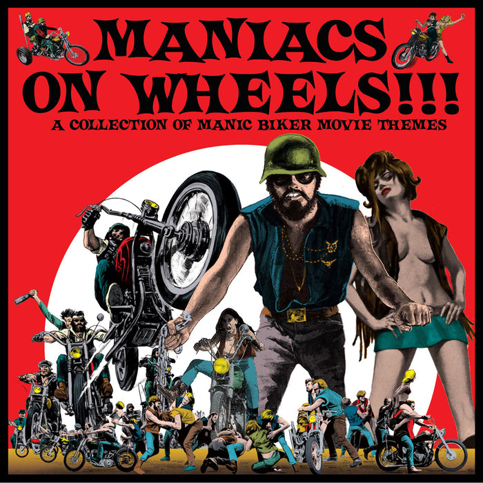 Various Artists - Maniacs On Wheels - A Collection Of Manic Biker Movie Themes - GFR09