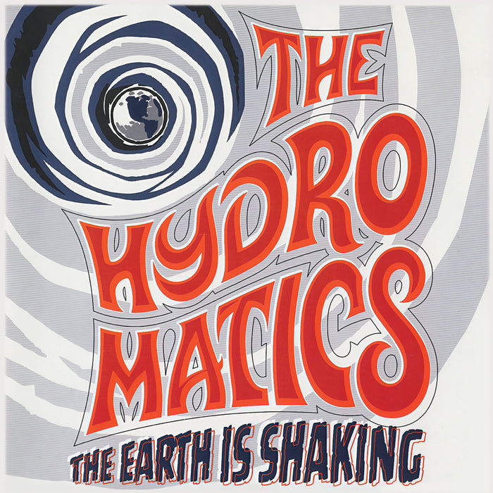 The Hydromatics - The Earth Is Shaking - BANGLP187