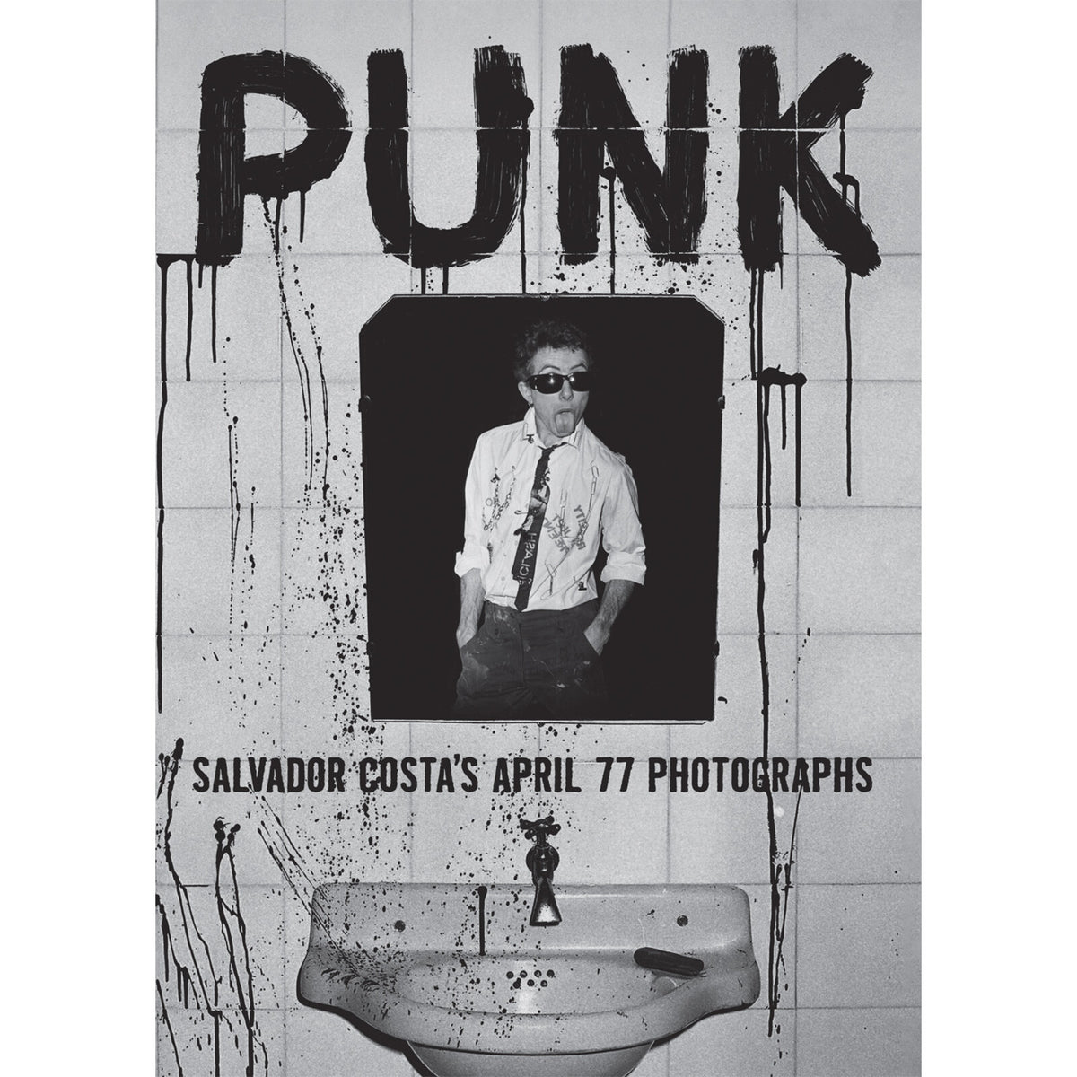 Salvador Costa - Punk. Salvador Costa's April 77 Photographs - MRBK001