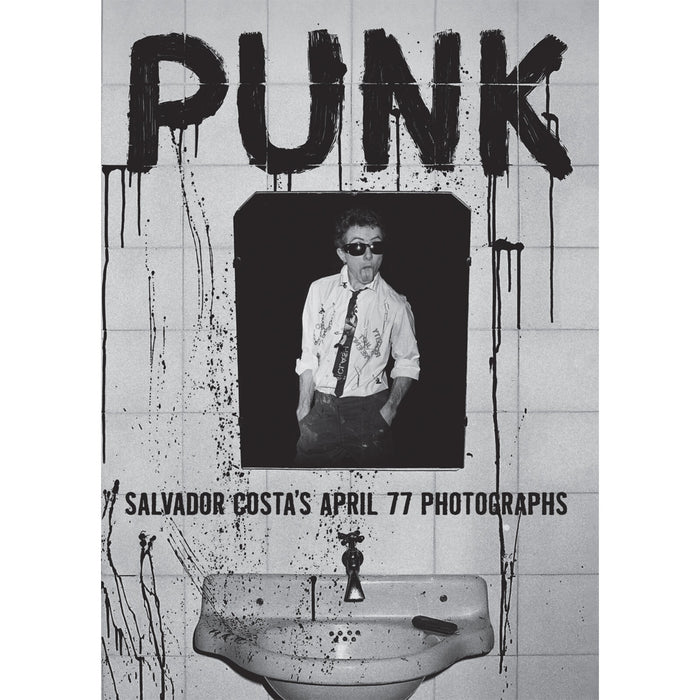 Salvador Costa - Punk. Salvador Costa's April 77 Photographs - MRBK001