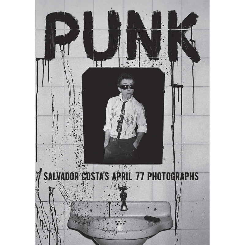 Salvador Costa - Punk. Salvador Costa's April 77 Photographs - MRBK001