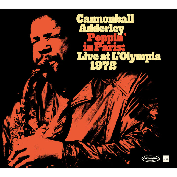 Cannonball Adderley - Poppin in Paris: Live at the Olympia 1972 - 5990449