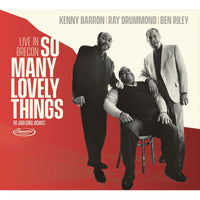 Kenny Barron, Ray Drummond & Ben Riley - So Many Lovely Things: Live in Brecon - 5990464