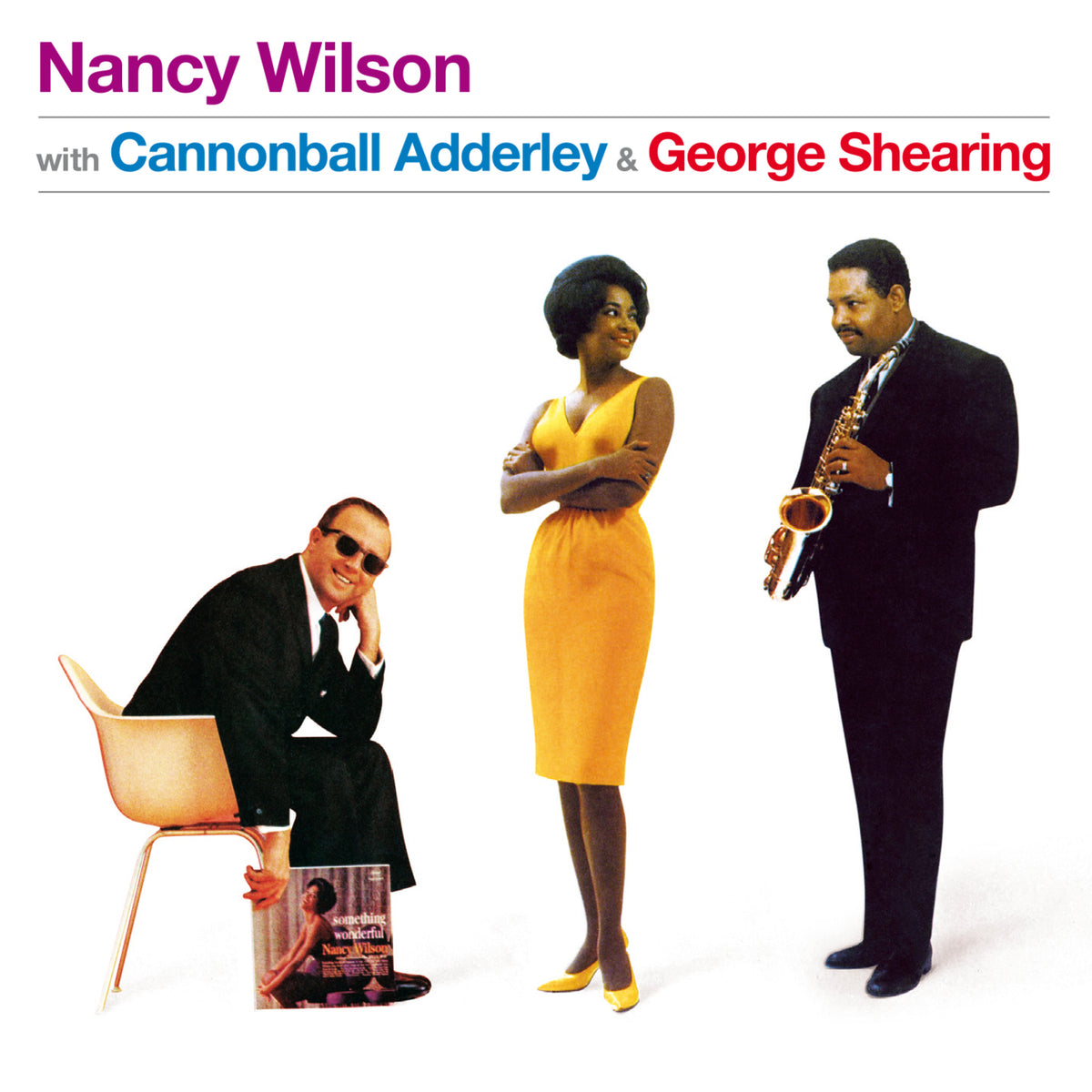 Nancy Wilson, Cannonball Aderley & George Shearing - Nancy Wilson with Cannonball Aderley & George Shearing - 2612