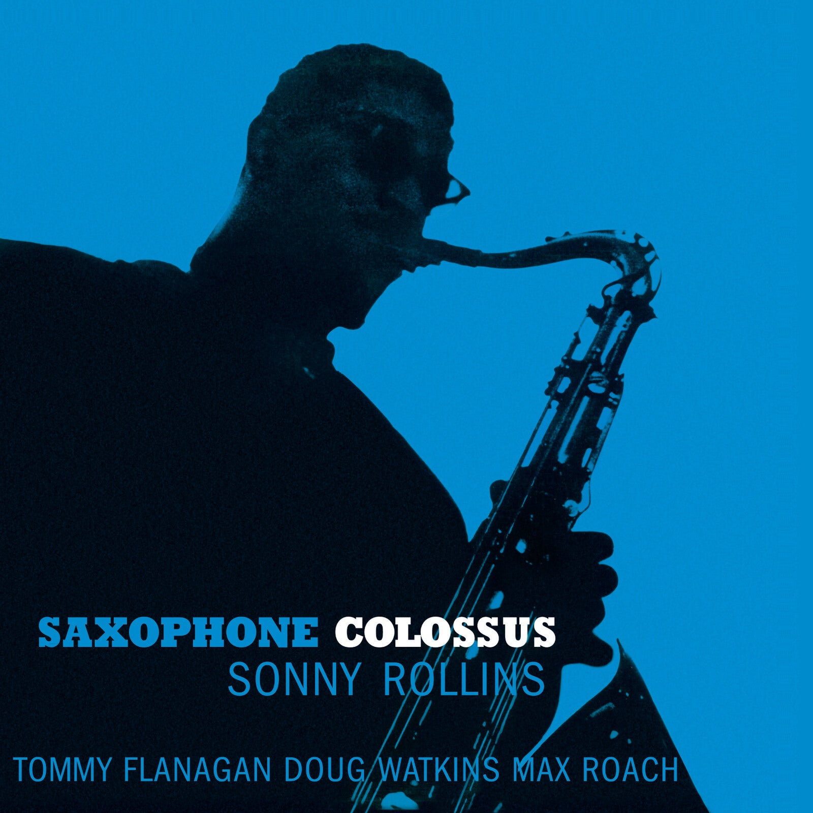 【US激レア】Sonny Rollins Saxophone Colossus Sonny Rollins: Saxophone Colossus – Proper Music