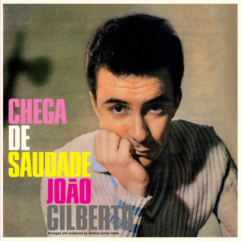 Joao Gilberto - Chega De Saudade (Crystal Vinyl) - 526019