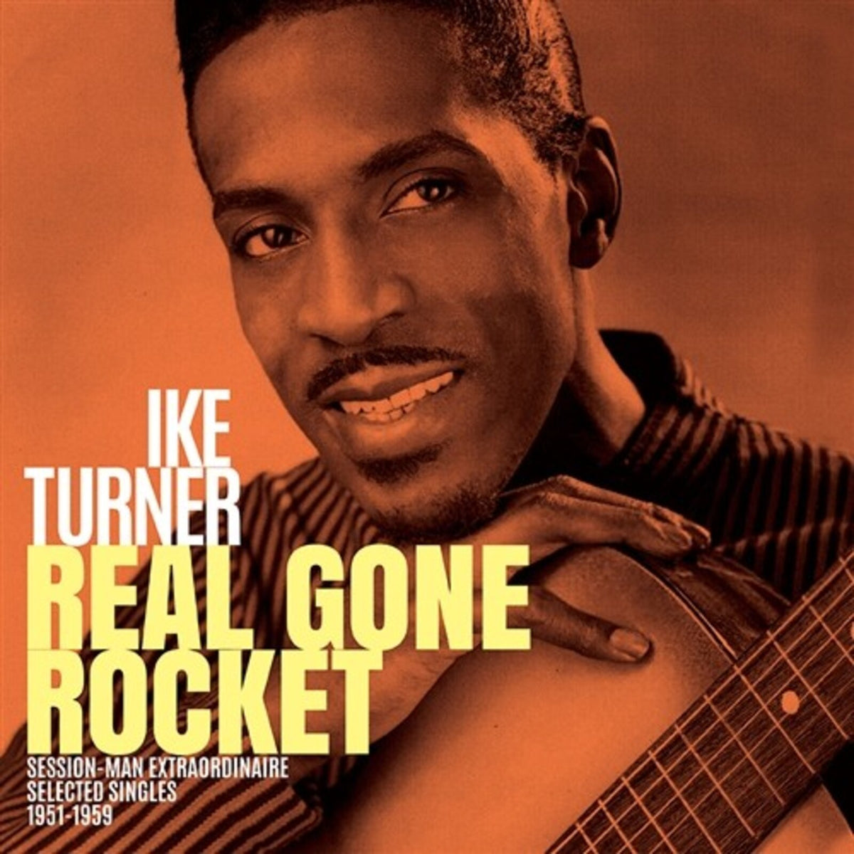 Ike Turner - Real Gone Rocket - Session Man Extraordinaire - JRLP004X