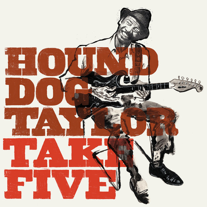 Hound Dog Taylor - Take Five - JER10001