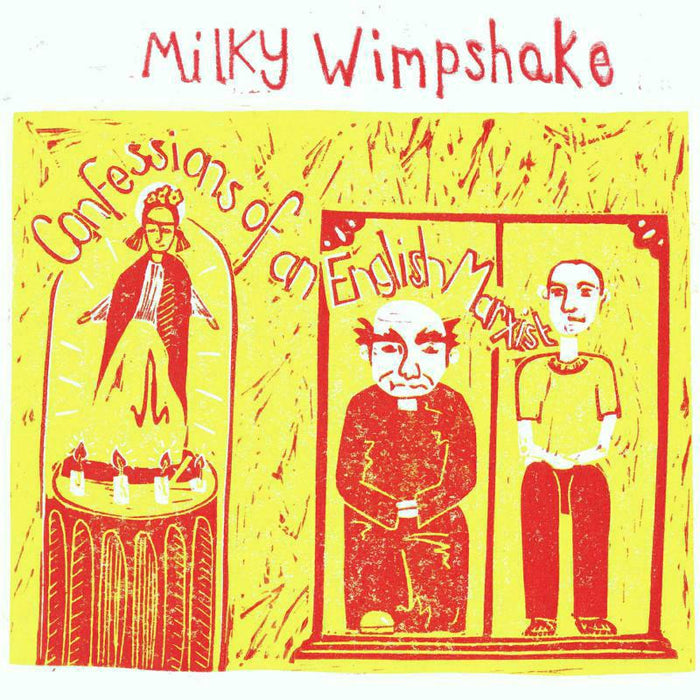 Milky Wimpshake - Confessions Of An English Marxist (LP) - BBI016