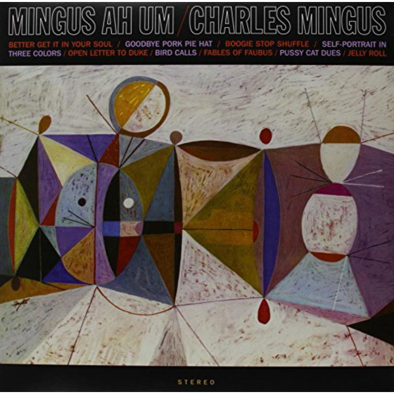 Charles Mingus - Mingus Ah Um - 4530LP