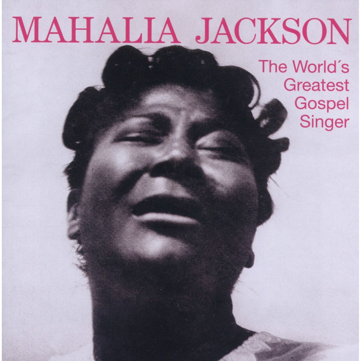 Mahalia Jackson - The World's Greatest Gospel Singer - 27274