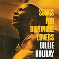Billie Holiday - Songs For Distingue Lovers