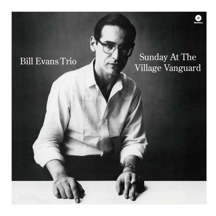 Bill Evans Trio - Sunday At The Village Vanguard - 771729