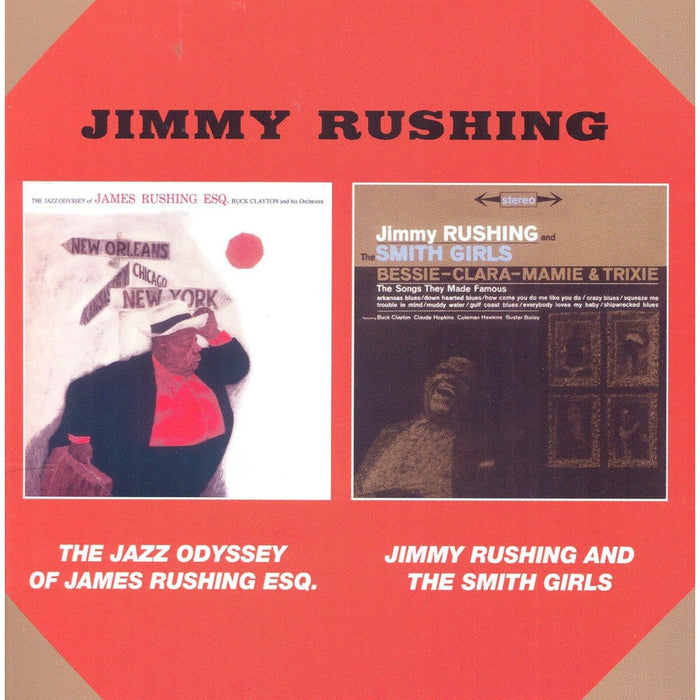Jimmy Rushing - The Jazz Odyssey Of James Rushing Esq + Jimmy Rushing And The Smith Girls + 3 Bonus Tracks - 131600