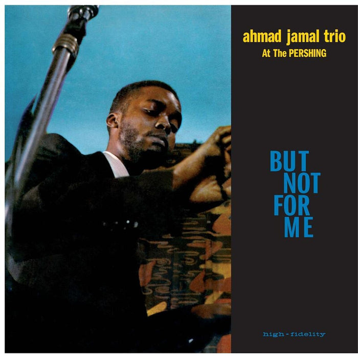 Ahmad Jamal - Live At The Pershing Lounge 1958 (But Not For Me) - 771739