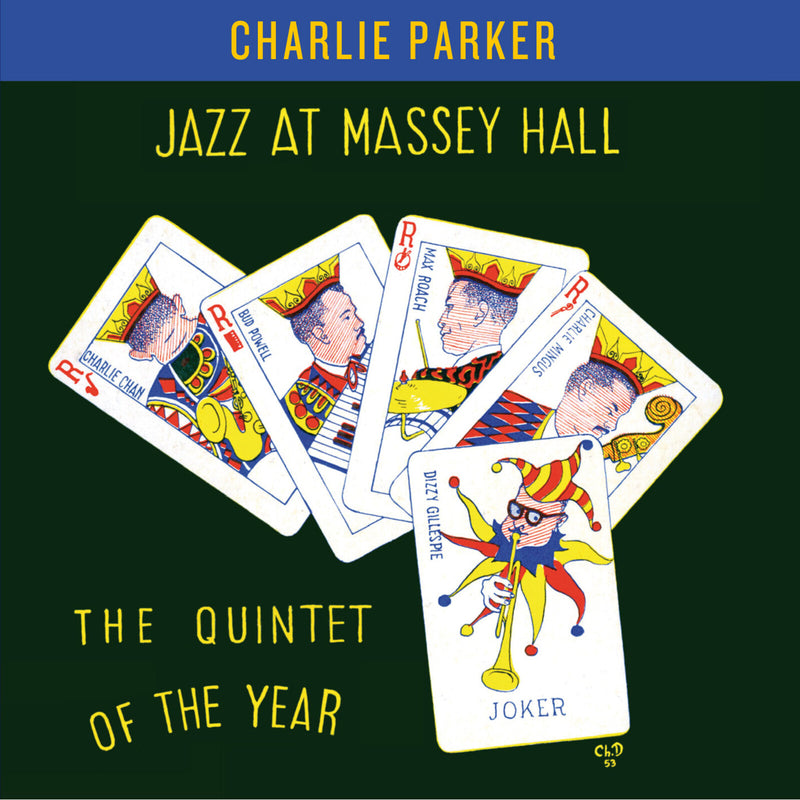 Charlie Parker Quintet - Jazz At Massey Hall - EJC55552